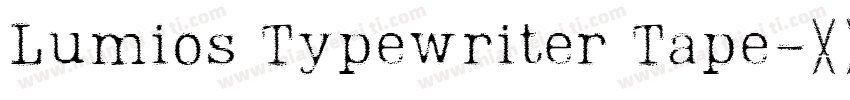 Lumios Typewriter Tape字体转换